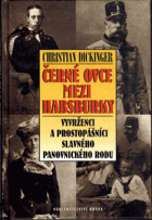 Černé ovce mezi Habsburky