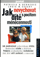 Jak nevychovat dítě s pocitem méněcennosti