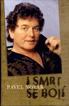 I smrt se bojí - PODPIS AUTORA !
