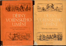 Dějiny vojenského umění. Díl 1 - 4