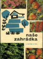 Naše zahrádka