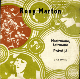 SP - Rony Marton - Hastrmane, tatrmane....