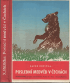 Poslední medvěd v Čechách