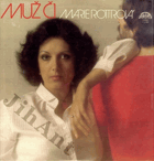 LP - Marie Rottrová - Muž či