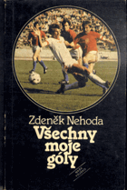 Všechny moje góly