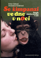Se šimpanzi ve dne v noci