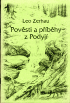 Pověsti a příběhy z Podyjí