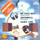 SP - Diskotéka 33 - Danis Lyne - So Long Boy...