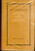 Viléma Meistera léta tovaryšská, aneb, Odříkání