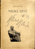 Velké dítě - rozmarné historky ze života českého písničkáře Karla Hašlera