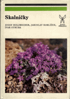 Skalničky našich zahrad