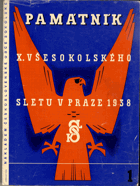 Památník 10. všesokolského sletu v Praze 1938