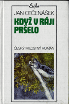 Když v ráji pršelo