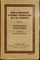 Židé a židovství v české literatuře 19. a 20. století. Díl II, Od Jaroslava Vrchlického ...