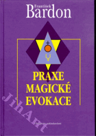Praxe magické evokace