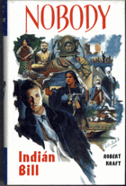 Nobody 3 - Indián Bill