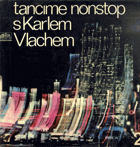 LP - Tančíme nonstop s Karlem Vlachem 2