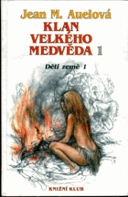 Děti země. 1, Klan Velkého medvěda