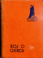 Boj o ostrov - Prázdninová dobrodružství Vlaštovek a Amazonek = Swallowdale