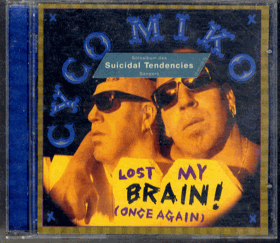 CD - Cyco Miko - Lost My Brain !