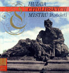 2 LP - Hudba Citolibských mistrů 18. století