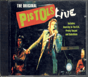 CD - The Original Pistols Live