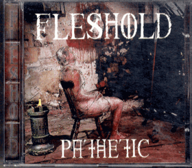 CD - Fleshold Pathetic