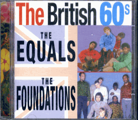 CD - The British 60s - The Equals - The Foundations