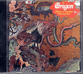 CD - Oregon - Music of Another Present Era