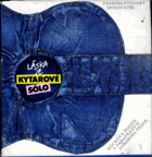 Láska je kytarové sólo
