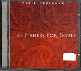 CD - Civil Defiance - The Fischers For Souls