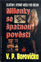Milenky se špatnou pověstí