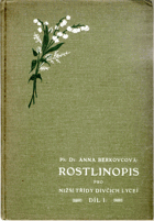 Rostlinopis pro nižší třídy dívčích lyceí. I, Pro I. tř