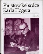 Faustovské srdce Karla Högera