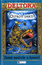 Deltora 3 - země nestvůr a kouzel. 4. díl, Jižní sestra