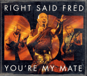 CD - Right Said Fred - You´re My Mate