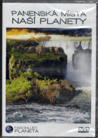 DVD - Panenská místa naší planety - NEROZBALENO !