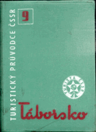 Turistický průvodce ČSSR 9 - Táborsko