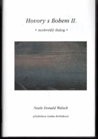 Hovory s Bohem - Neobvyklý dialog II