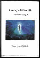 Hovory s Bohem - Neobvyklý dialog. III