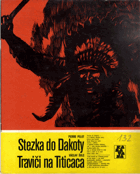 Stezka do Dakoty - Traviči na Titicaca