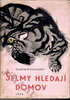 Šelmy hledají domov