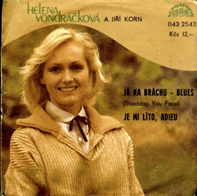 SP - Helena Vondráčková - Jiří Korn - Já na bráchu - Blues...