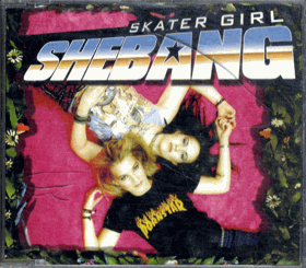 CD - Skater Girl - Shebang