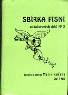Sbírka písní od táborových ohňů. No. 2