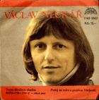 SP - Václav Neckář - Tvým dlouhým vlasům....