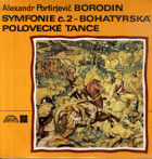 A. P. Borodin - Symfonie č. 2 - Bohatýrská polovecké tance