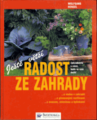 Ještě větší radost ze zahrady