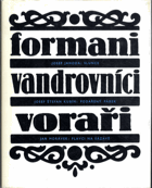 Formani, vandrovníci, voraři