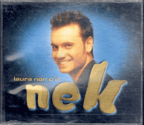 CD - Laura non c e - NEK